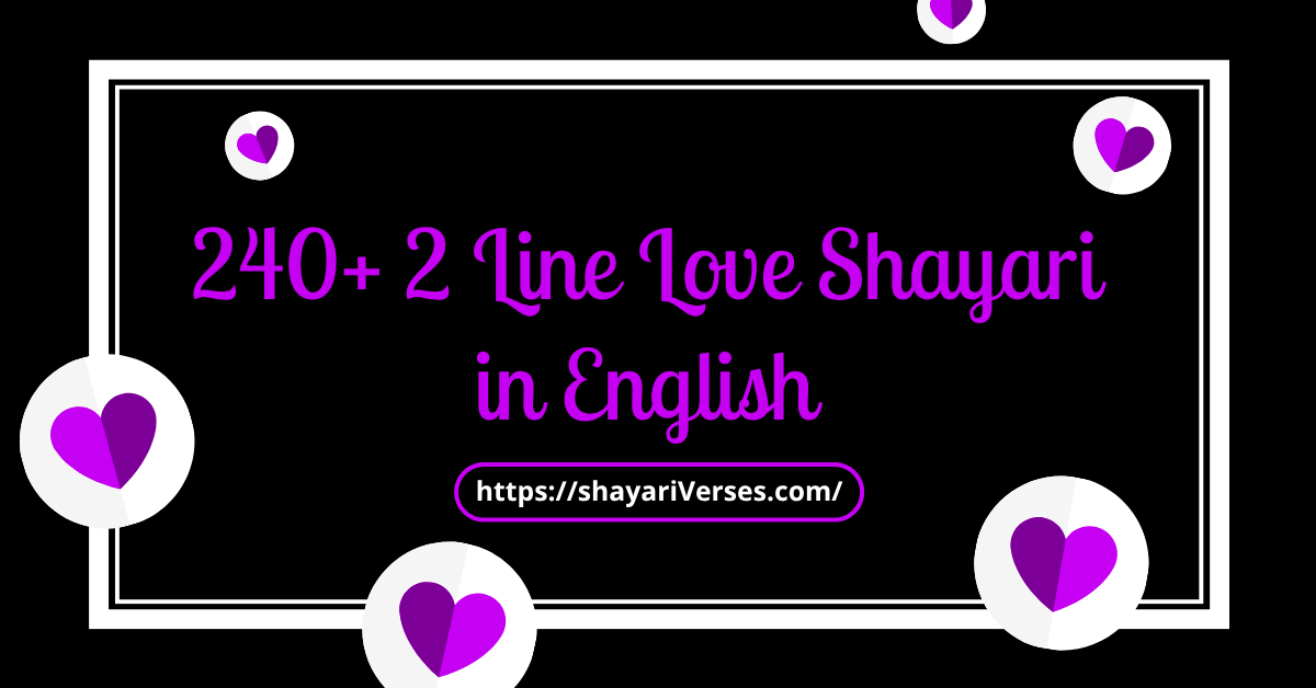 240+ 2 Line Love Shayari in English: That Will Melt Hearts Instantly and Go Viral