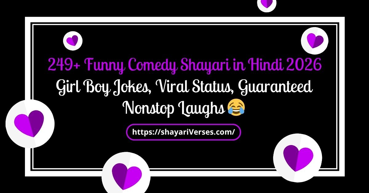 249+ Funny Comedy Shayari in Hindi 2026 | Girl Boy Jokes, Viral Status, Guaranteed Nonstop Laughs 😂