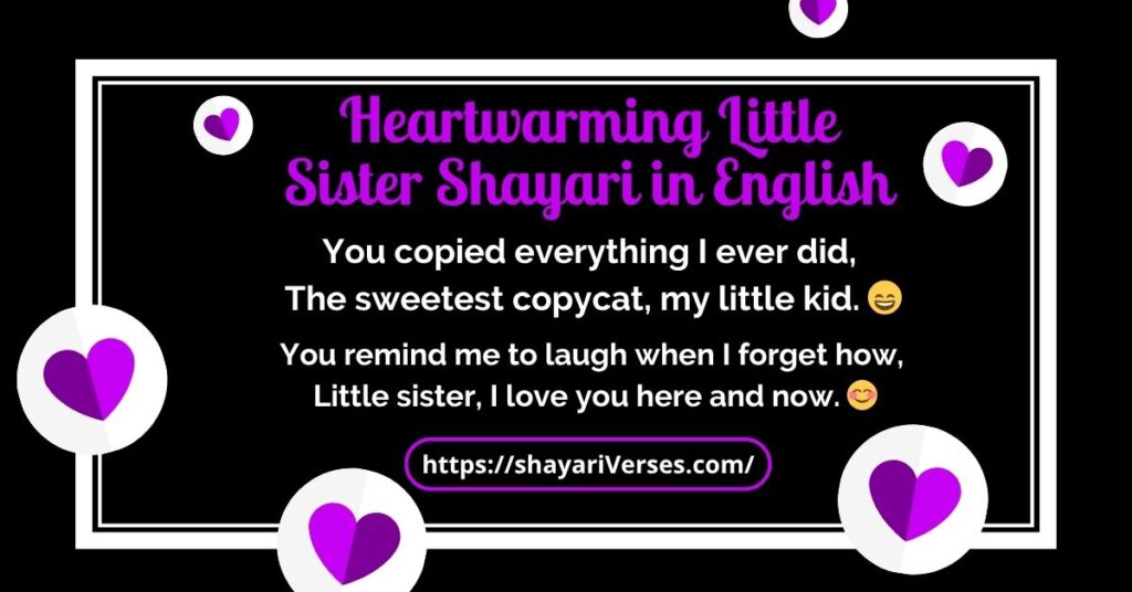 Heartwarming Little Sister Shayari in English